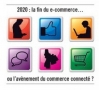 2020 : la fin du e-commerce…ou l’avènement du commerce connecté ?